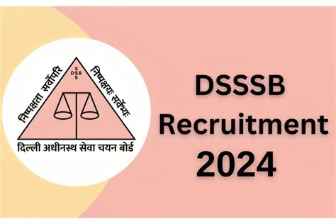 Dsssb Recruitment 2024 Apply For Pharmacist Nursing Officer And More