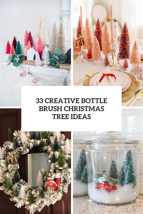 33 Creative Bottle Brush Christmas Tree Ideas Shelterness