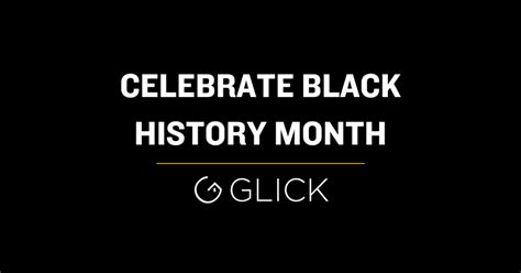 Celebrating Black History Month Gene B Glick Company