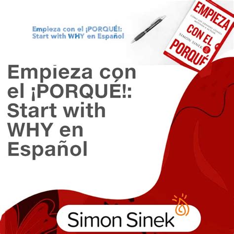 Curso Empieza con el porqué Simon Sinek DESCARGABLE