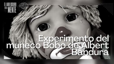 Experimento Del Mu Eco Bobo De Albert Bandura Academia Gratuita