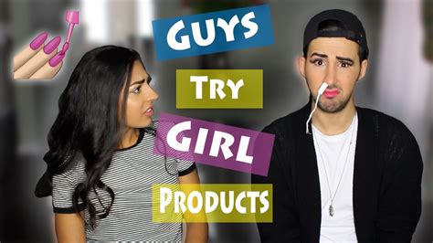 Guys Try Girls Products Youtube