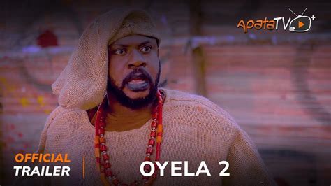 Oyela 2 Yoruba Movie 2023 Official Trailer Now Showing On ApataTV