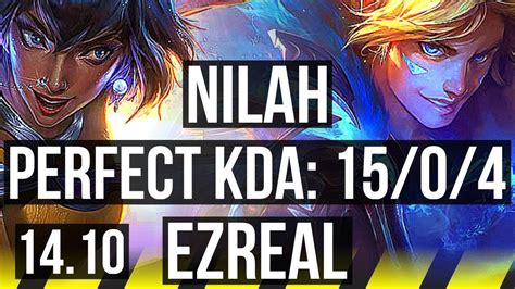 NILAH Thresh Vs EZREAL Soraka ADC 15 0 4 Legendary EUW