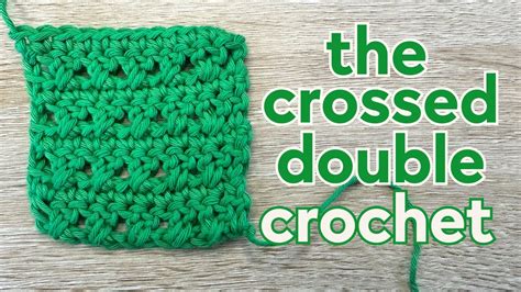 How To Crossed Double Crochet Stitch Tutorial Youtube