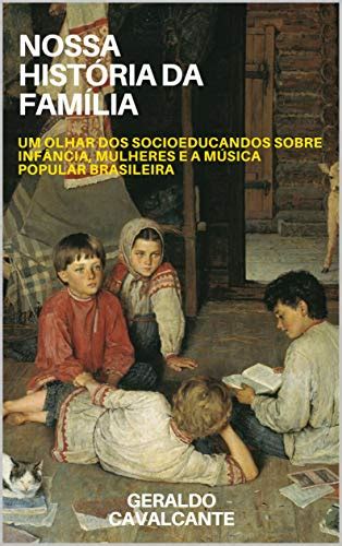 PDF Nossa história da família um olhar dos socioeducandos sobre