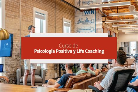 Curso Psicología Positiva Y Life Coaching Cursos Escuela Superior