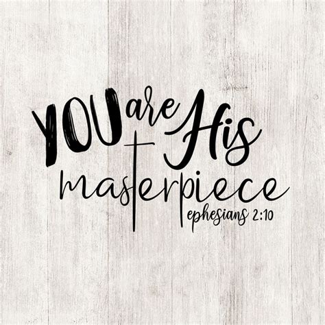 You Are His Masterpiece Svg Bible Verse Svg Files Ephesians Etsy