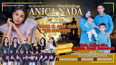 LIVE ANICA NADA DIAN ANIC EDISI MALAM 13 NOVEMBER 2024 BOJONG