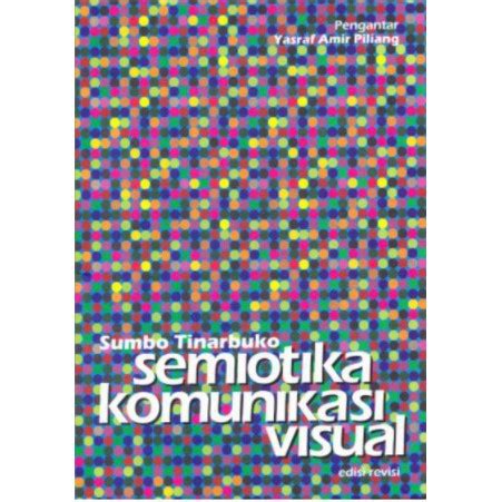 Jual Semiotika Komunikasi Visual Buku Desain Buku Komunikasi Buku