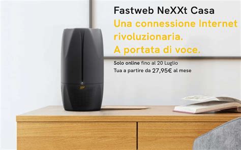 Fastweb Nexxt Casa Light A Per Pochi Giorni