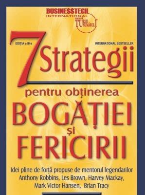 Strategii Pentru Obtinerea Bogatiei Si Fericirii Jim Rohn Editie