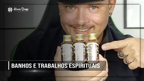 HYAGO DURAN ADOÇAMENTO AMOROSO BANHOS E TRABALHOS ESPIRITUAIS YouTube