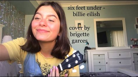 Six Feet Under Billie Eilish Cover Youtube