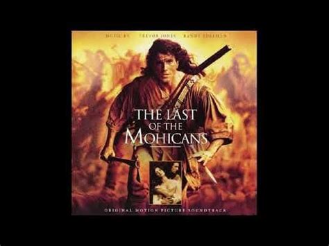 Trevor Jones and Randy Edelman - The Kiss - (The Last of the Mohicans ...