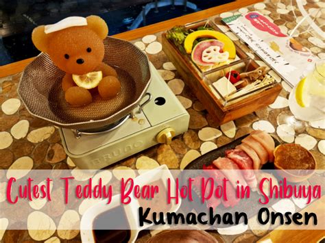 Kumachan Onsen A Review Of Shibuyas Adorable Hot Pot Restaurant