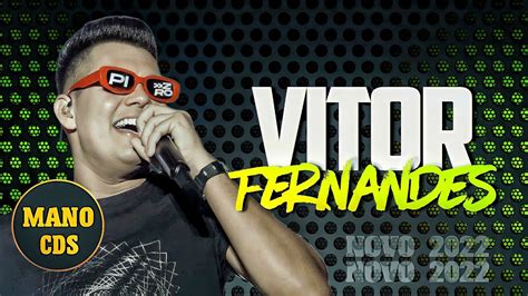 VITOR FERNANDES ATUALIZADO NOVO 2022 OUTUBRO VITOR FERNANDES YouTube