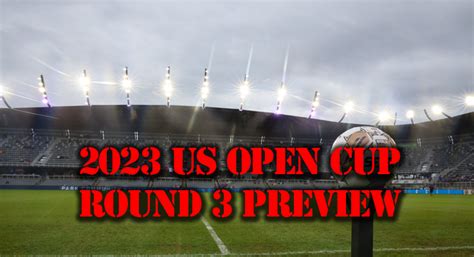 Us Open Cup Round Preview With Live Stream Links First Wave Of