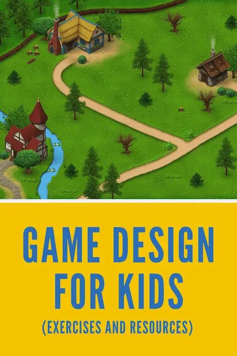 Game Design For Kids Free Exercises Tools And Ideas