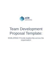 BSBLDR602 TeamDevelopmentProposalTemplate Docx Team Development