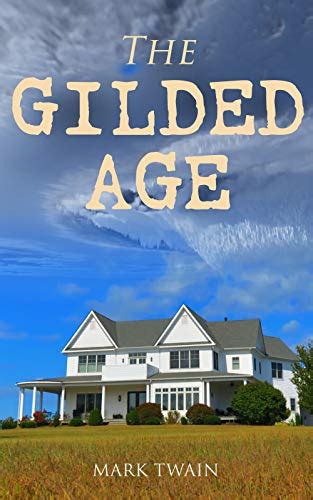 The Gilded Age Ebook Today A Tale Of Kindle Store