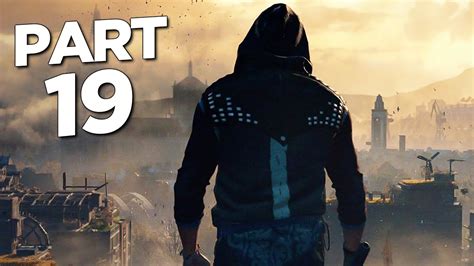 Dying Light Walkthrough Gameplay Part The Raid Full Game Youtube