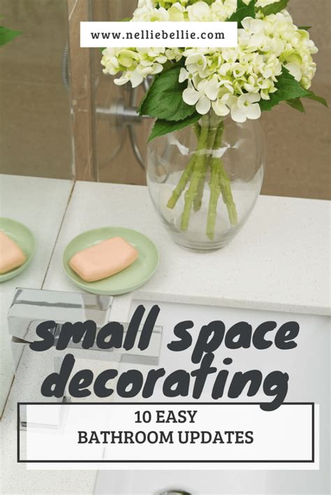 Small Space Decorating 10 Quick Bathroom Updates