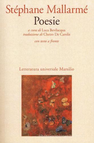 Poesie Testo francese a fronte Stéphane Mallarmé Libro Marsilio