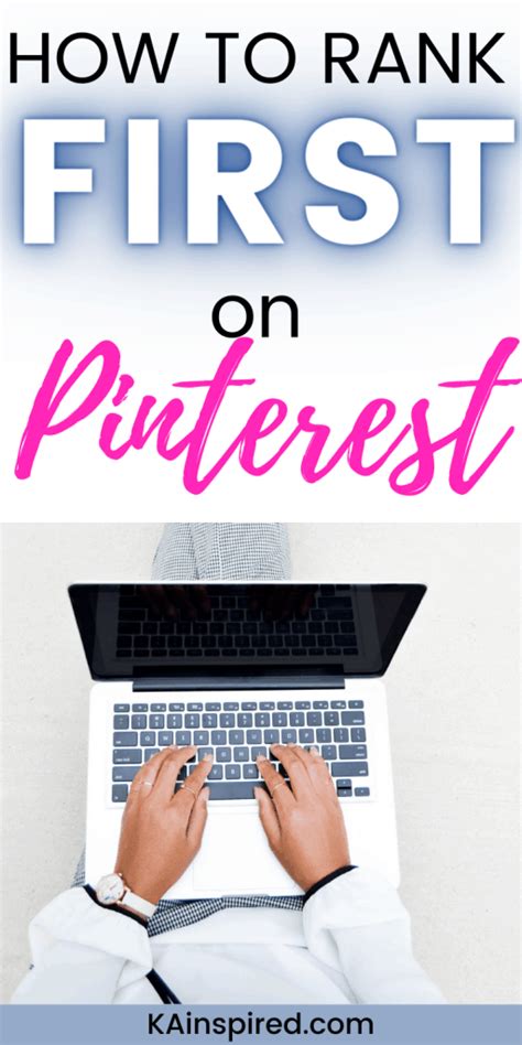 How To Rank First On Pinterest Kainspired