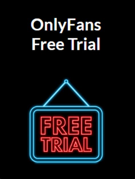 Onlyfans Free Trial