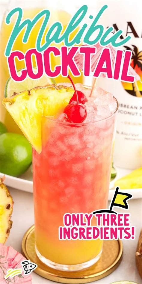 The Malibu Cocktail Is A Tropical And Refreshing Mixed Drink That