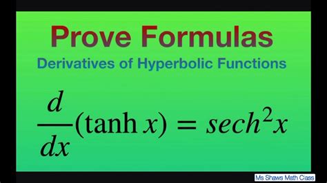 Prove Derivative Of Tanh X Sech X Using Definitions Of Hyperbolic