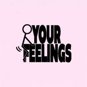 Fuck Your Feelings Decal Stickers Funny Decal Funny Sticker Dark Humor Adult Sticker Funny