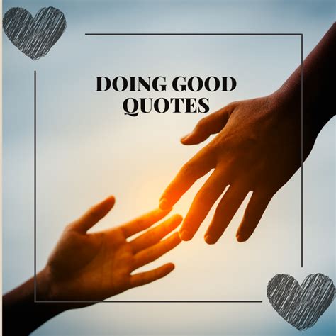 Top Quotes About Doing Good