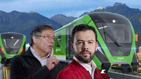 Galán Vs Petro Cuánto Perdería Bogotá Si Se Cambia Trazado Del Metro