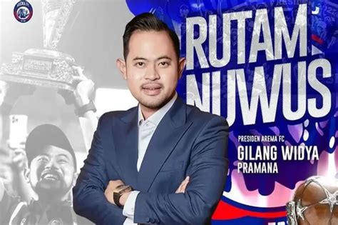 Mundur Dari Presiden Arema Fc Gilang Widya Pratama Ingin Fokus Urus