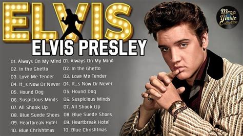 Las Mejores Canciones De Elvis Presley Que No Puedes Dejar De