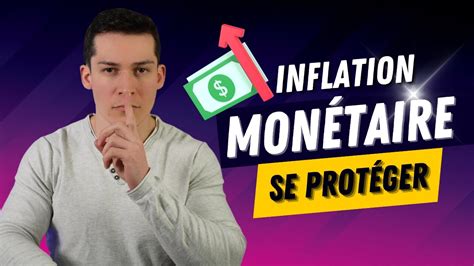 Inflation Mon Taire Tout Savoir Et S En Prot Ger Youtube