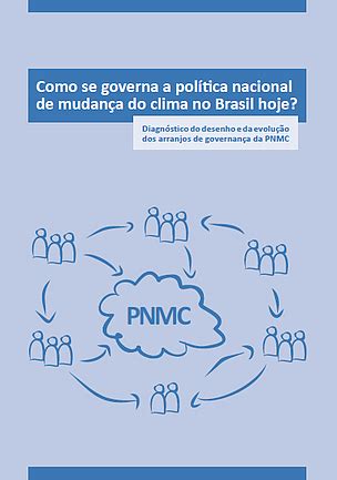 Politica Nacional De Mudança Do Clima - Como se governa a política nacional de mudança do clima no Brasil hoje ...