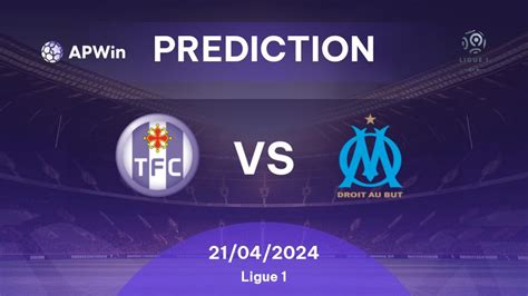 Prediction Toulouse Vs Olympique Marseille France Ligue