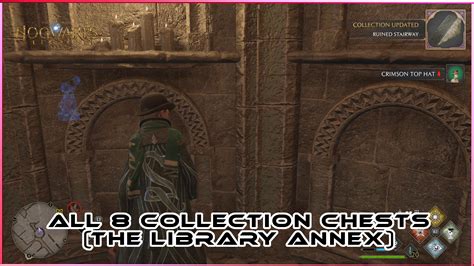 Hogwarts Legacy All Collection Chests The Library Annex