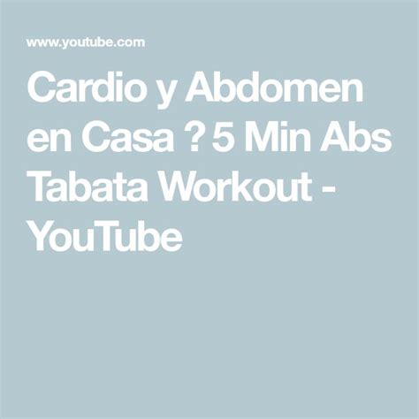 Cardio Y Abdomen En Casa Min Abs Tabata Workout Youtube Cardio