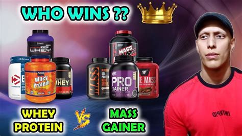 Whey Protein Vs Mass Gainer Who Wins Youtube