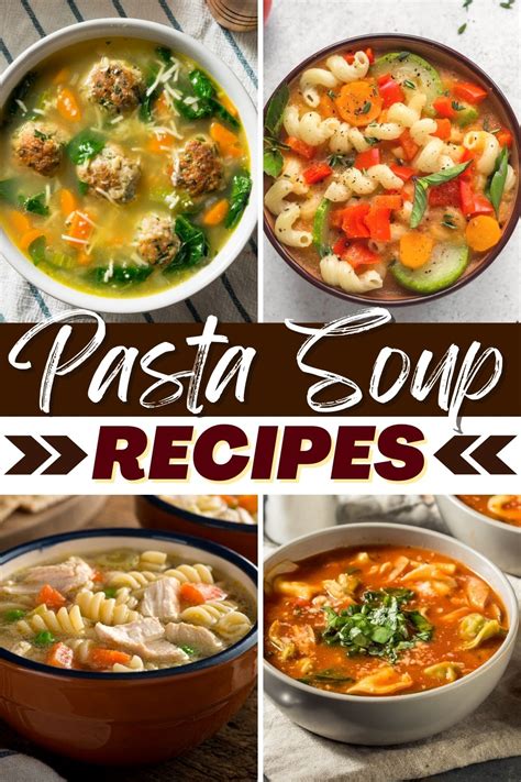 17 Easy Pasta Soup Recipes - Insanely Good