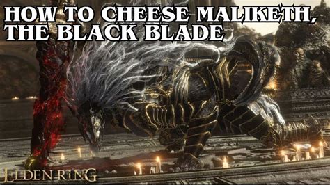 Elden Ring How To Cheese Maliketh The Black Blade K Ultrahd Youtube