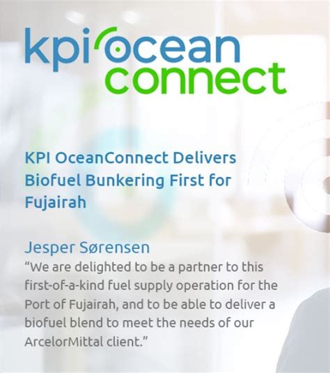 KPI Ocean Connect Delivers Biofuel Bunkering First For Fujairah AJOT