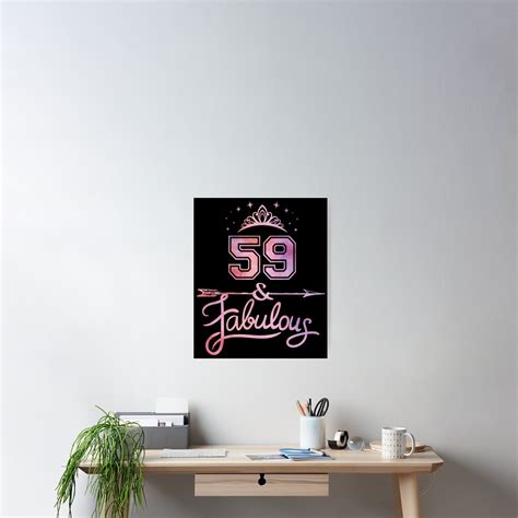 Women 59 Years Old And Fabulous Happy 59th Birthday Product Poster