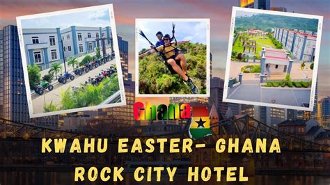 Kwahu Easter Festival And The Biggest Hotel In Africa Ghana YouTube