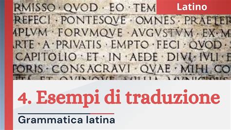 Esempi Di Traduzione Grammatica Latina Youtube