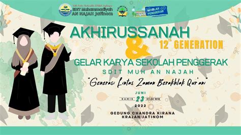 LIVE STREAMING AKHIRUSSANAH 12th GENERATION GELAR KARYA SEKOLAH